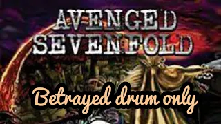 Download Avenged sevenfold - Betrayed drum only MP3