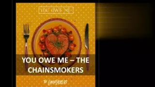 Download YOU OWE ME ( REMIX BASS BOOSTED )  BY CHAINSMOKERS MP3