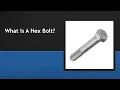 What Is A Hex Bolt