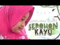 Download Lagu Aishwa Nahla Karnadi - Sepohon Kayu (Official Music Video)