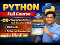 09 Step by Step Python Code Execution in Hindi What is idle Python Code Execution Flow