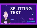 Thinking on ways to solve SPLIT TEXT