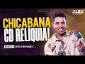 CHICABANA CD RELÍQUIA AO VIVO