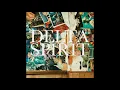 Delta Spirit - California