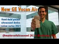 New GE Vscan Air Review l Hand-Held Pocket Ultrasound Device Review Series 2021