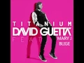 Download Lagu Titanium - David Guetta feat Mary J. Blige (Official Audio)