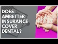 Does Ambetter Insurance Cover Dental