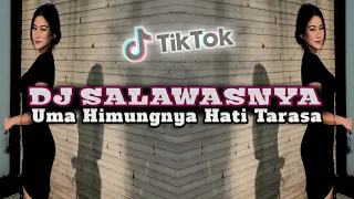 dj salawasnya remix terbaru full bass feat tommykagananganchannel