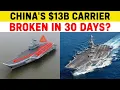 China's Fujian Carrier Breaks Down After One Month: The $13 Billion Showpiece That Can't Stay Afloat