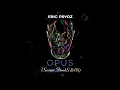 Eric Prydz - Opus (Scorpio Breaks ReFiX)