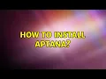 How to install Aptana