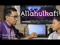 Download Lagu Allahulkafi | الله الكافی | Nafis feat Ayah | pantun nasehat | cover song original lirik