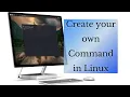 Create your Own Command in Linux