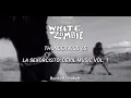 Thunder Kiss '65 / Knuckle Duster [Radio 1-A] (Sub. Español) // White Zombie