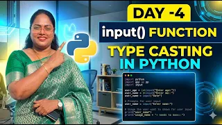 Python Day 4 User Input Type Casting in Python input Function Type Casting in Python Explained