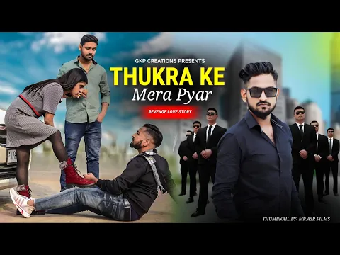 Download MP3 Mera Intkam Dekhegi | Revenge Love Story | Thukra Ke Mera Pyaar | Sujeet \u0026 Suvarna | GKP CREATION