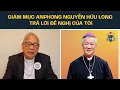 Download Lagu GIÁM MỤC ANPHONG NGUYỄN HỮU LONG TRẢ LỜI ĐỀ NGHỊ CỦA TÔI