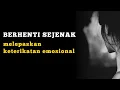 Lagu Melepaskan Emosi Berlebihan dari seseorang, Bebas bahagia tanpa ketergantungan!