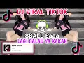 Download Lagu DJ LAGI GALAU YA KAKAK || 8BALL EAA VIRAL TIKTOK TERBARU 2025