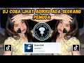Download Lagu DJ COBA LIHAT ADIK KU ADA SEORANG PEMUDA || DJ SI KRIBO KOPLO VIRAL TIKTOK TERBARU 2024