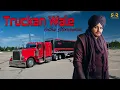 Download Lagu Truckan Wale||Sidhu Moosewala||Gurlej Akhter||RvR Films||Raman Grewal ||