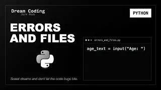 Python Errors and Files Python Syntax to Fall Asleep To