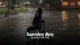 baarishon mein slowed reverb 