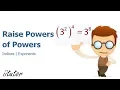 Mastering Exponential Powers Simplifying Power to Power