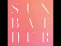 Sunbather - Deafheaven