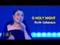 Lagu O Holy Night - Ruth Sahanaya - Natalan Nasional 2024