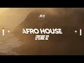 Download Lagu Afro House Mix | Hot Summer 2024 Episode 02