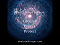 Ground Center and Protect your Energy-Energy Healing for Massage Therapists