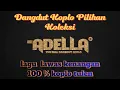 Lagu ♫ Dangdut Koplo Lagu Lawas - OM.Adella Pilihan Terbaik ♫