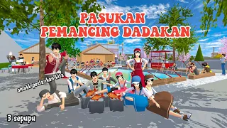 PASUKAN PEMANCING DADAKAN || 3 SEPUPU || DRAMA SAKURA SCHOOL SIMULATOR ||
