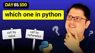 Does Python Use Call by Value or Reference Mind-Blowing Explanation