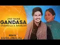 Download Lagu Jind Bains (Remix) Gandasa | Chamkila Amarjot | New Punjabi Song | Old Desi Hit Songs 2023