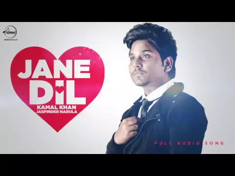 Download MP3 Jane Dil  ( Full Audio Song ) | Kamal Khan \u0026 Jaspinder Narula | Punjabi Audio Song | Speed Records