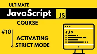 Activating Strict Mode In JavaScript Lecture 10 JavaScript Tutorial in