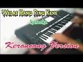 Download Lagu WELAS HANG RING KENE karaoke keroncong version