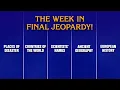 A Week in Final Jeopardy 25- 25 JEOPARDY