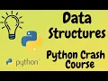 Data Structures in Python Python Crash Course for Absolute Beginners