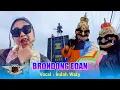 Lagu VIRAL‼️ BRONDONG EDAN VOC. INDAH WATY X PUTRA PA'I MUDA SHOW PRANTI KANDANGHAUR 