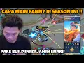 Download Lagu CARA MAIN FANNY DI SEASON SEKARANG!! FANNY BOROS ? GINI CARA MAINYA!! - Mobile Legends