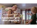 Download Lagu Parenting with Sign Language