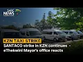 Download Lagu SANTACO strike in KZN continues  - eThekwini Mayor's office reacts