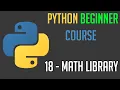 Beginner Python 3 9 Course Math Library