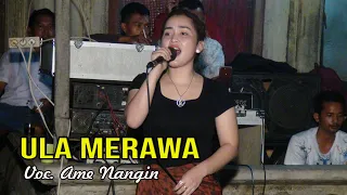 Download ULA MERAWA MP3