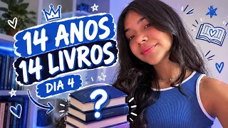 14 ANOS 14 LIVROS — DIA 4