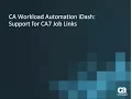 CA Workload Automation iDash v12 0 01 Support for CA 7 Job Links