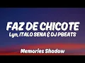 FAZ DE CHICOTE (Clip) Italo Sena, Lyu, DJ Pbeats